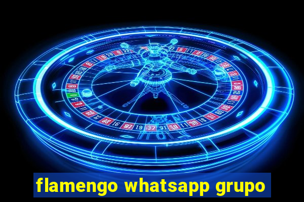 flamengo whatsapp grupo